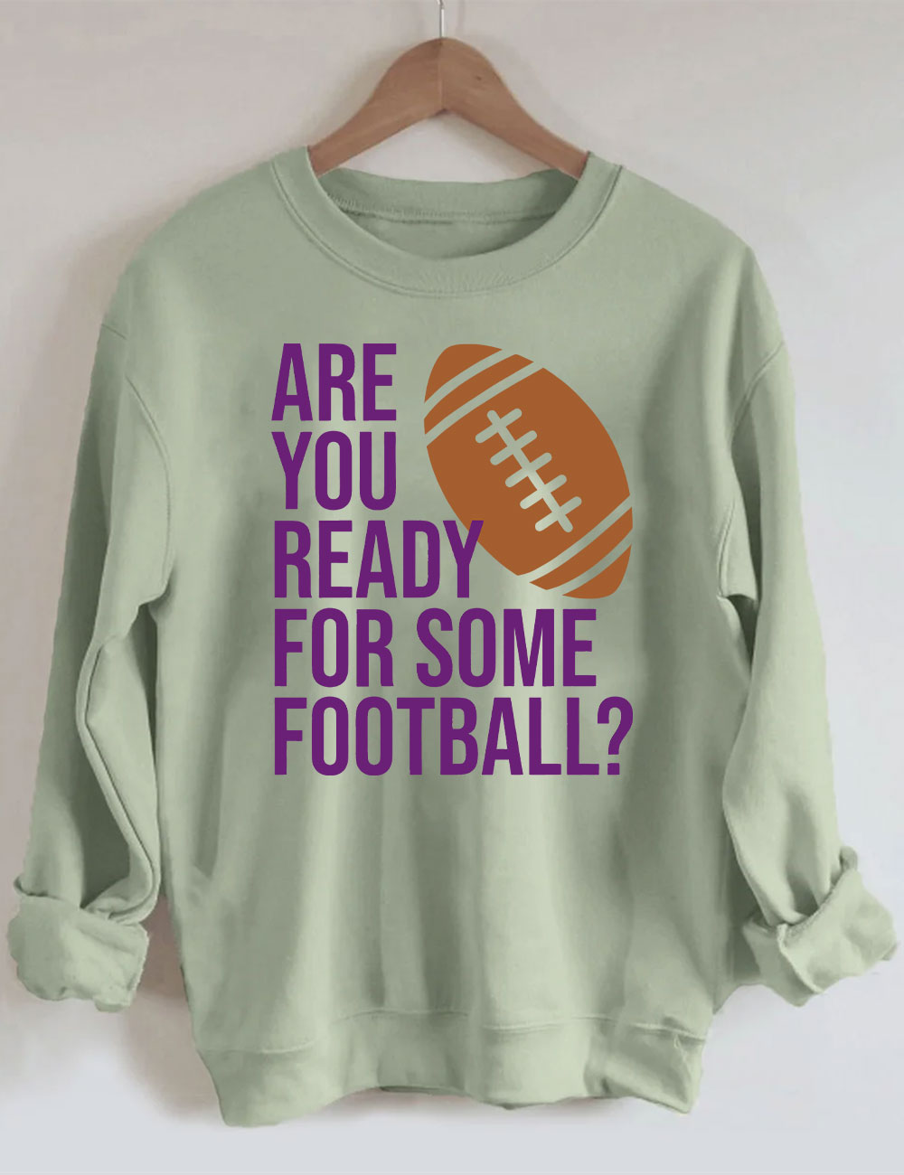 Are You Ready For Some Football Ravens Sweatshirt