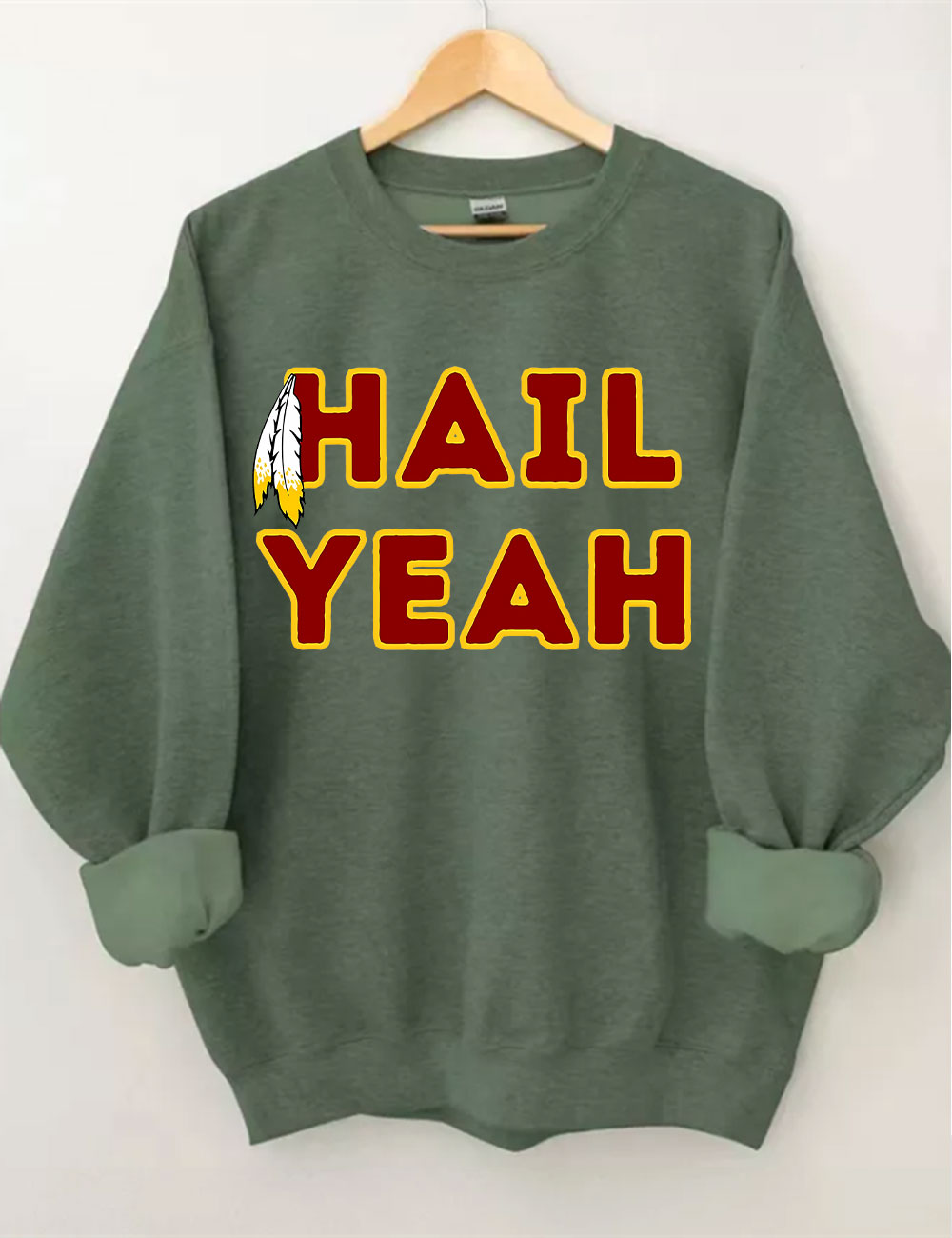 Hail Yeah Washington Commanders Football Sweatshirt