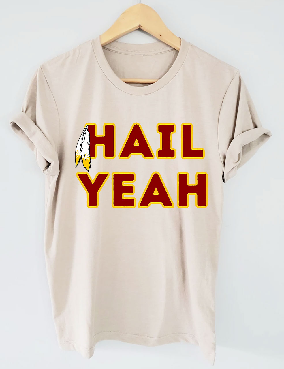 Hail Yeah Washington Commanders Football T-Shirt