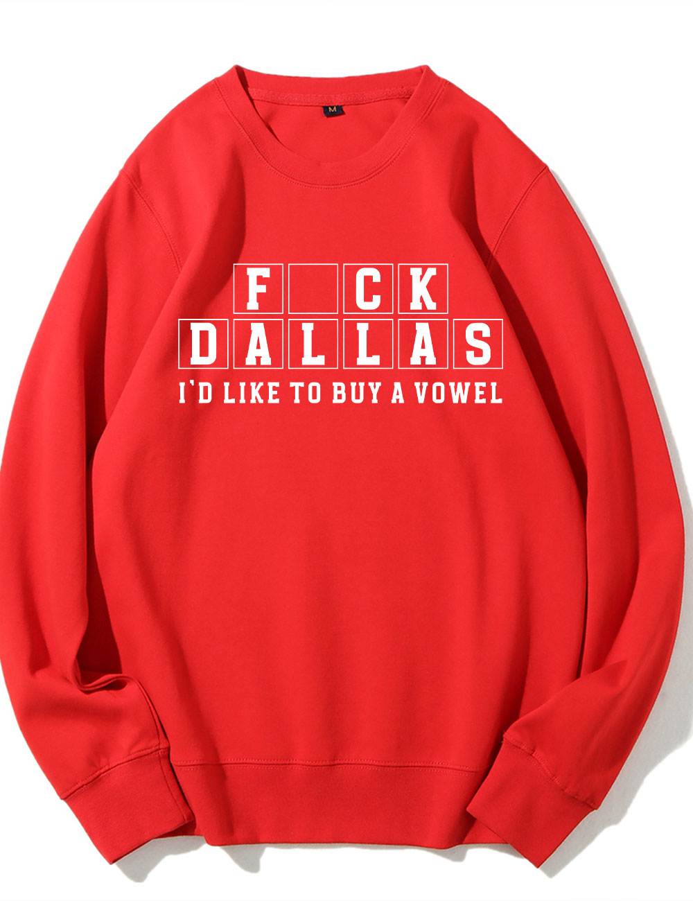 F*ck Dallas Buy A Vowel Philadelphia Football Sweatshirt