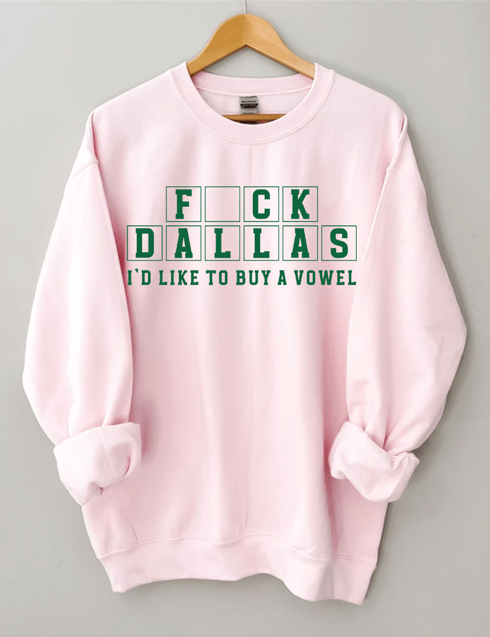 F*ck Dallas Buy A Vowel Philadelphia Football Sweatshirt