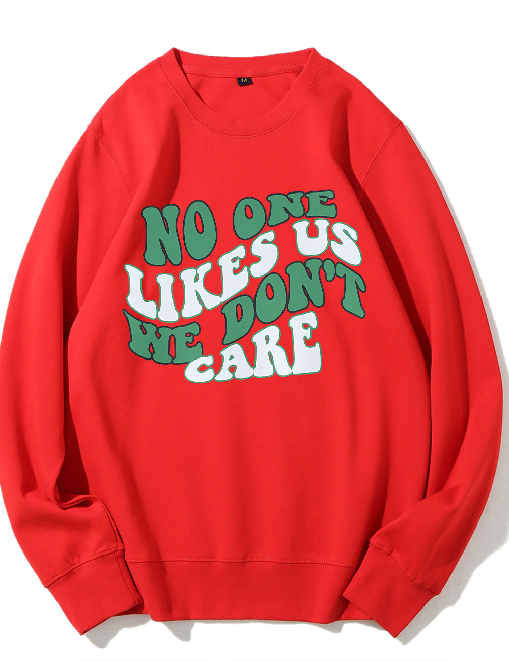 Philadelphia no one likes us we don��t care Sweatshirt