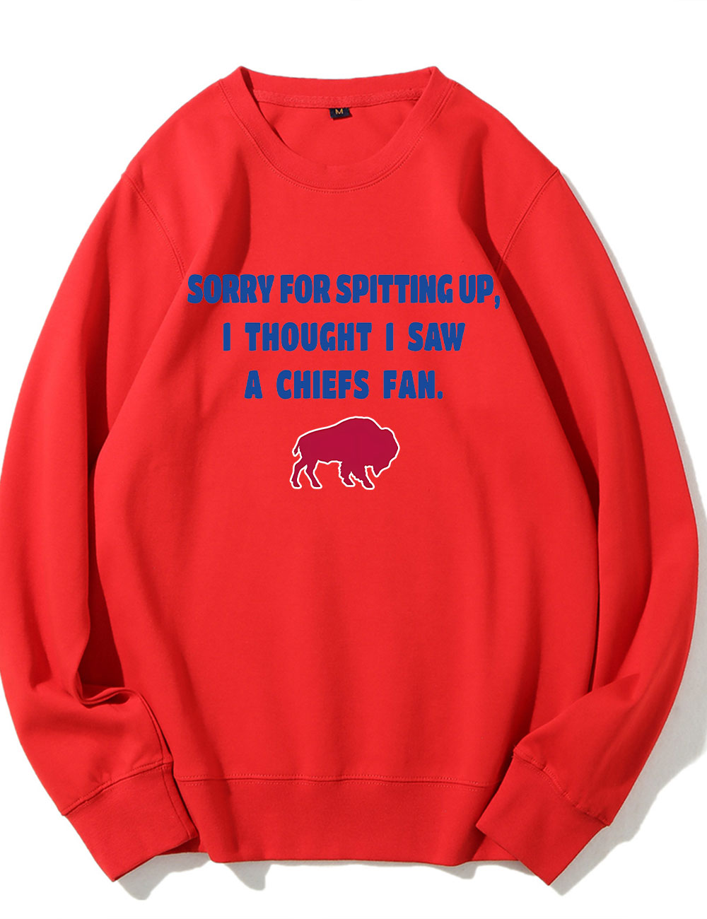 Sorry For Spitting Up Funny Buffalo Sweatshirt