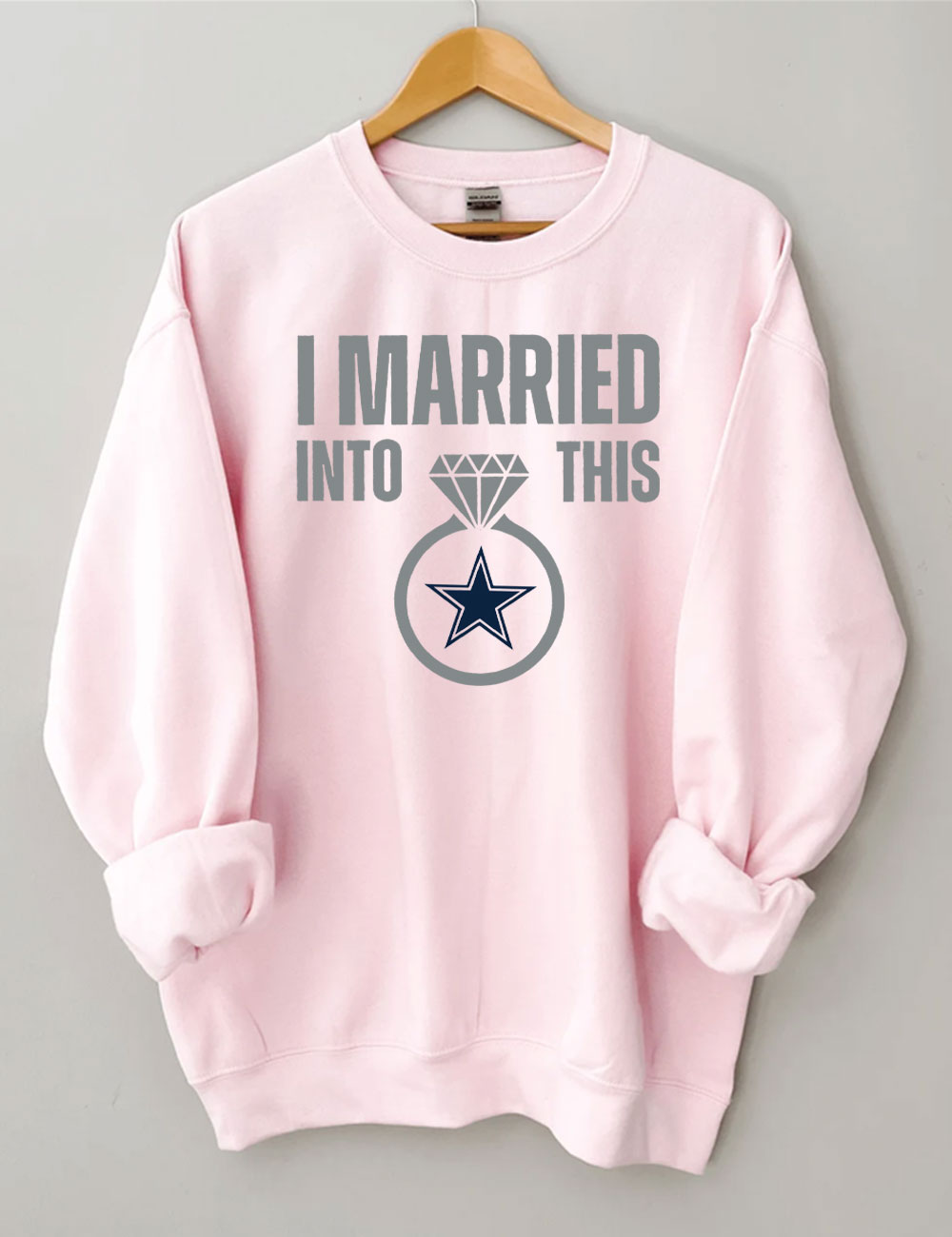 I Married Into This Cowboys Sweatshirt