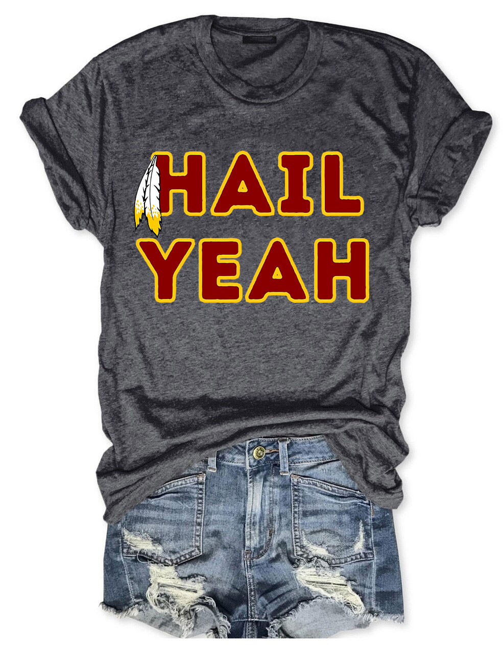 Hail Yeah Washington Commanders Football T-Shirt
