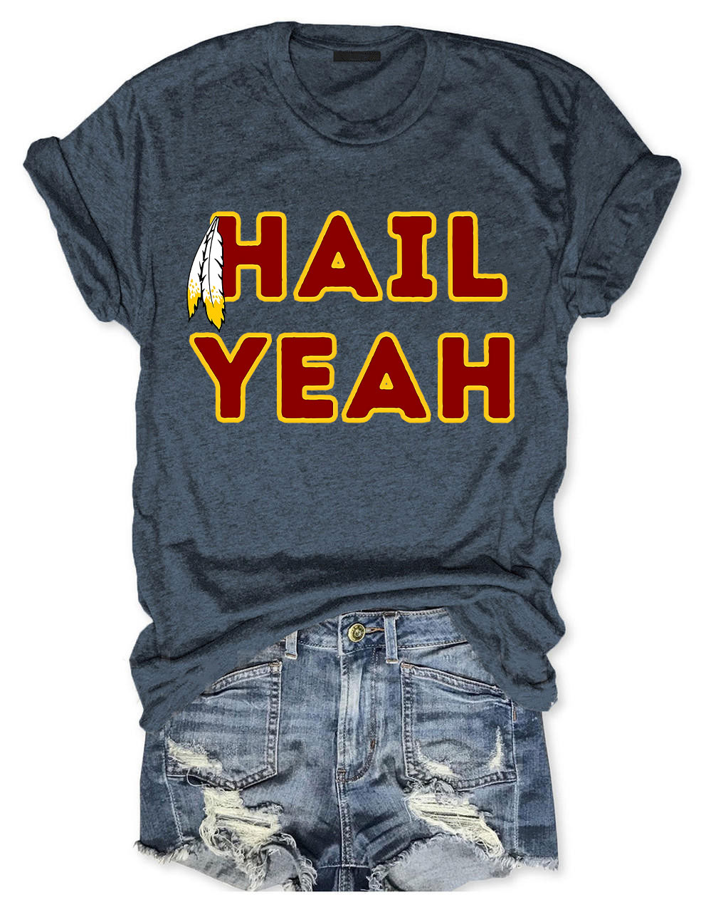 Hail Yeah Washington Commanders Football T-Shirt