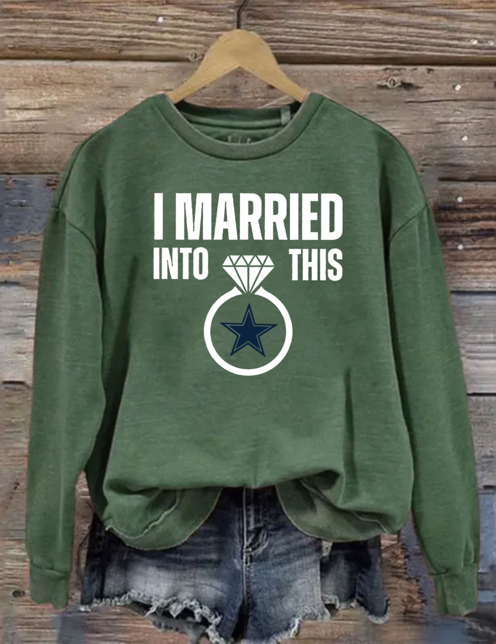 I Married Into This Cowboys Sweatshirt