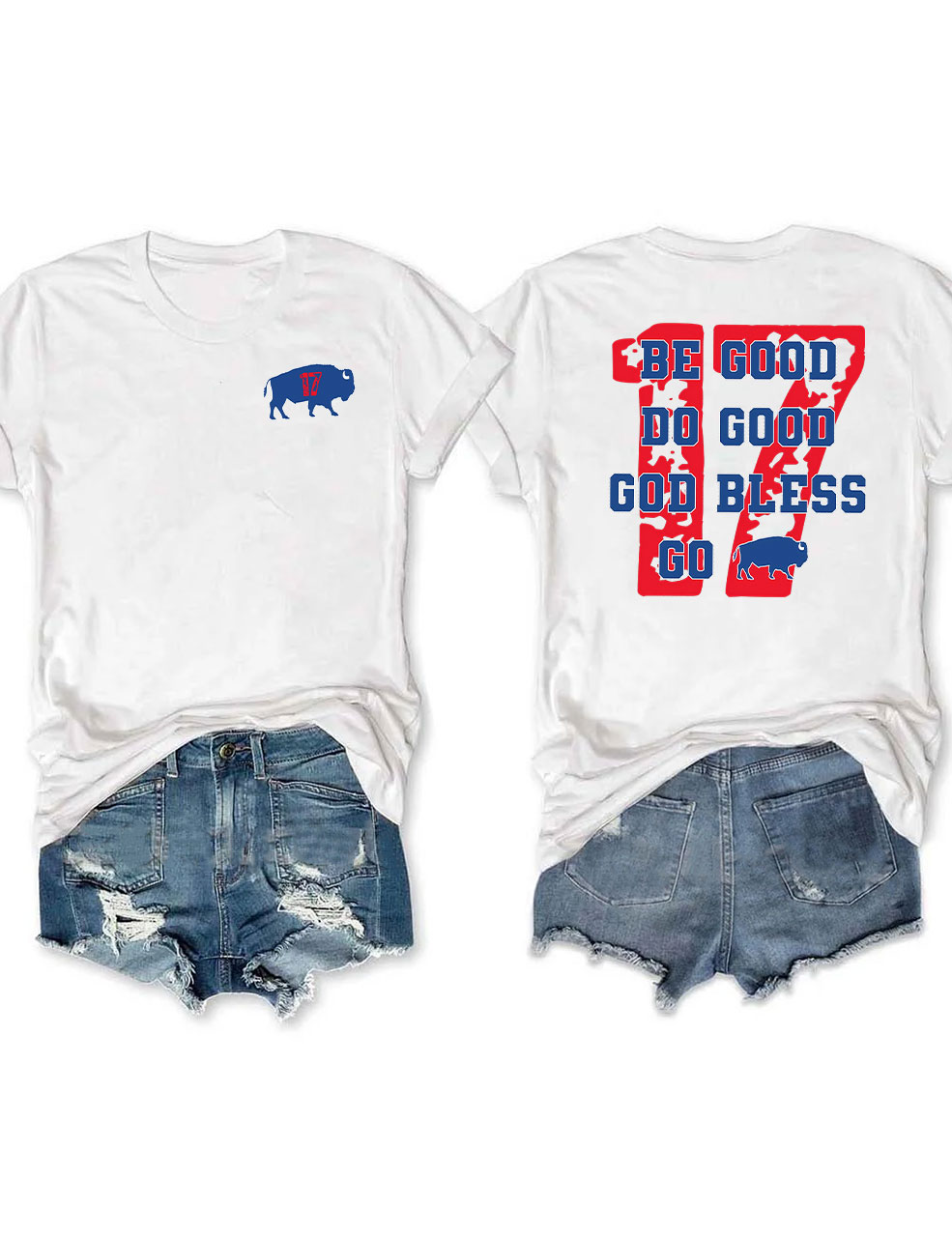 Be Good Do Good God Bless Go Bills T-Shirt