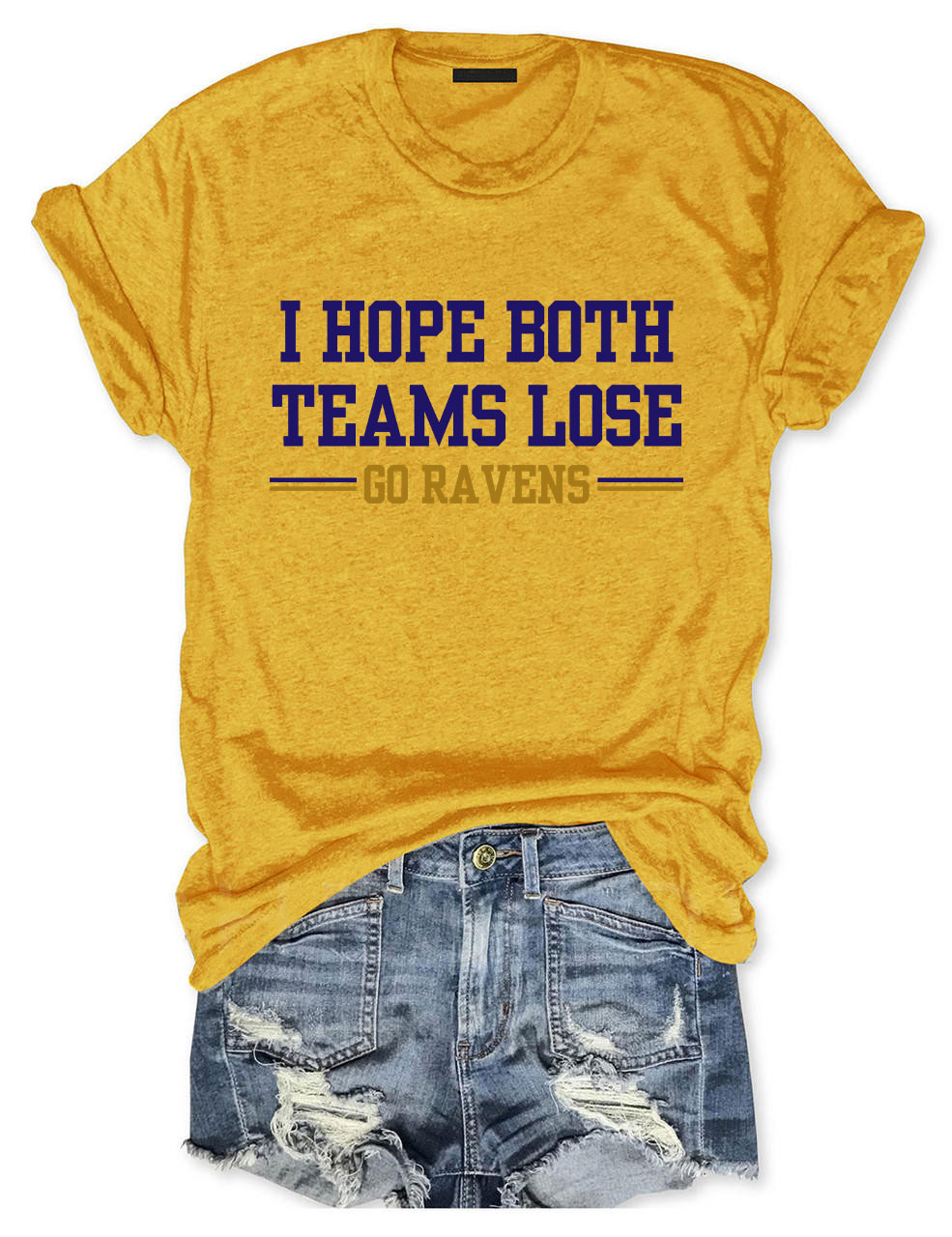 I Hope Both Teams Lose - Go Ravens Baltimore Funny Football T-Shirt