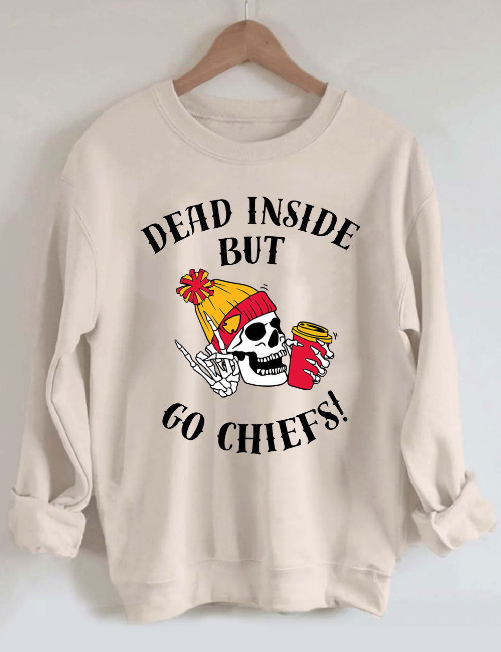 Dead Inside But Go Chiefs Kansas City Football Sweatshirt