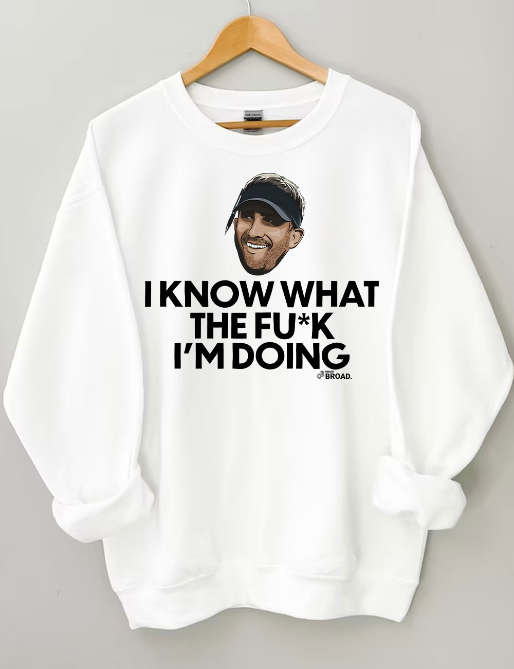 Nick Sirianni I Know What the F I'm Doing Eagles Philadelphia Sweatshirt