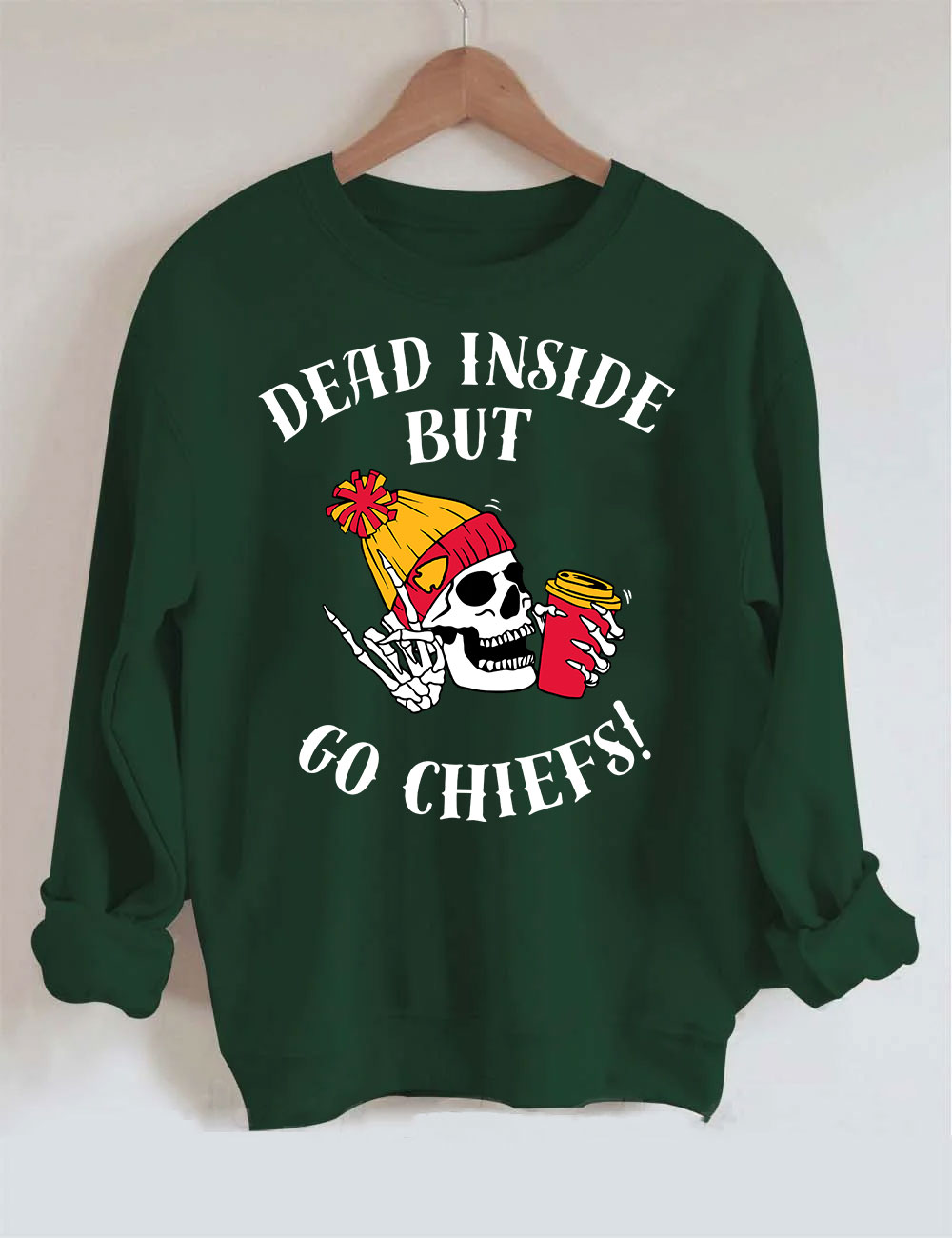 Dead Inside But Go Chiefs Kansas City Football Sweatshirt