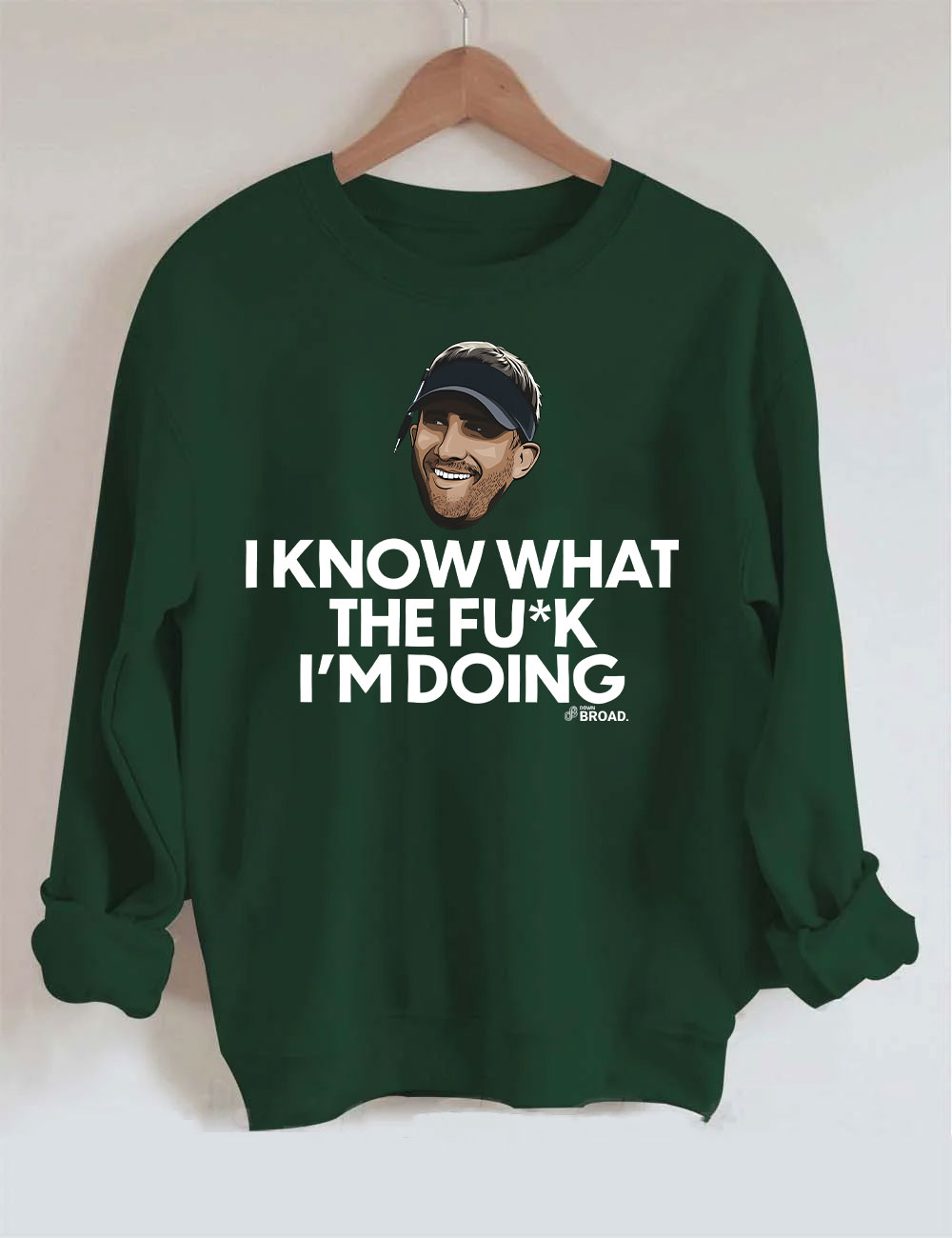 Nick Sirianni I Know What the F I'm Doing Eagles Philadelphia Sweatshirt