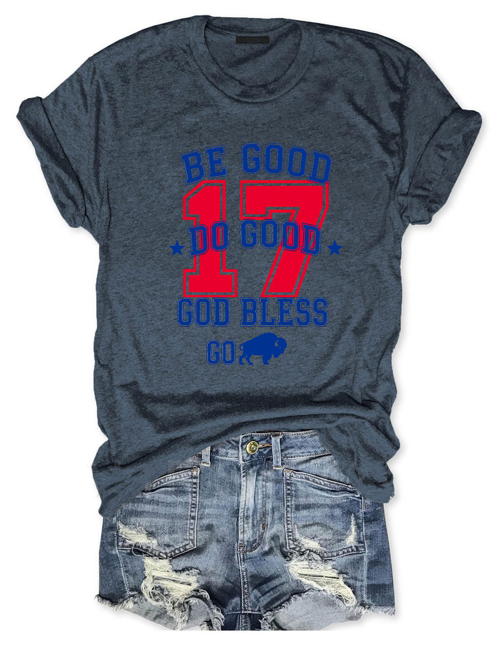 Be Good Do Good Buffalo Go Bill Funny T-Shirt