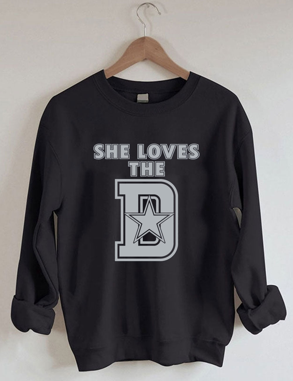 She Loves The D Dallas Football Sweatshirt