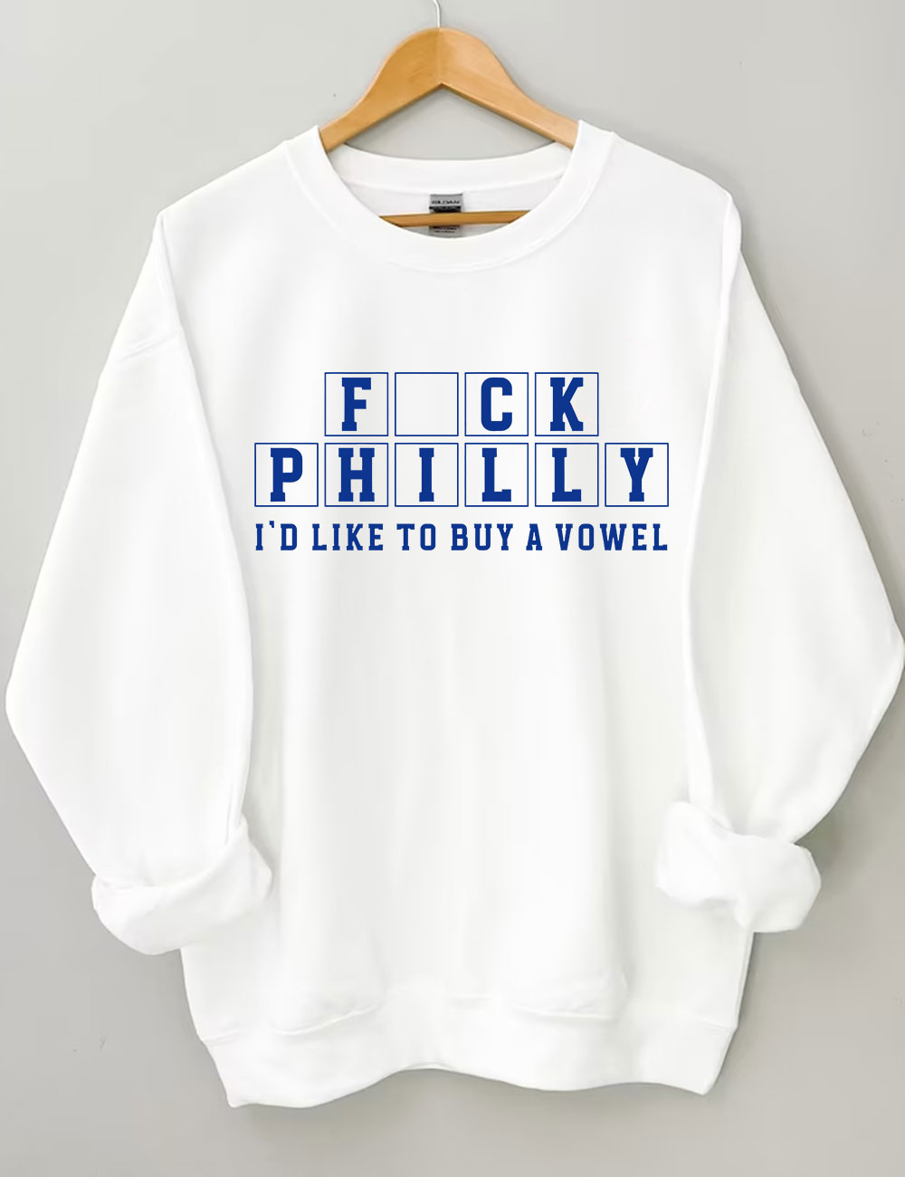 F*ck Philly I'd Like To Buy A Vowel Dallas Football Sweatshirt