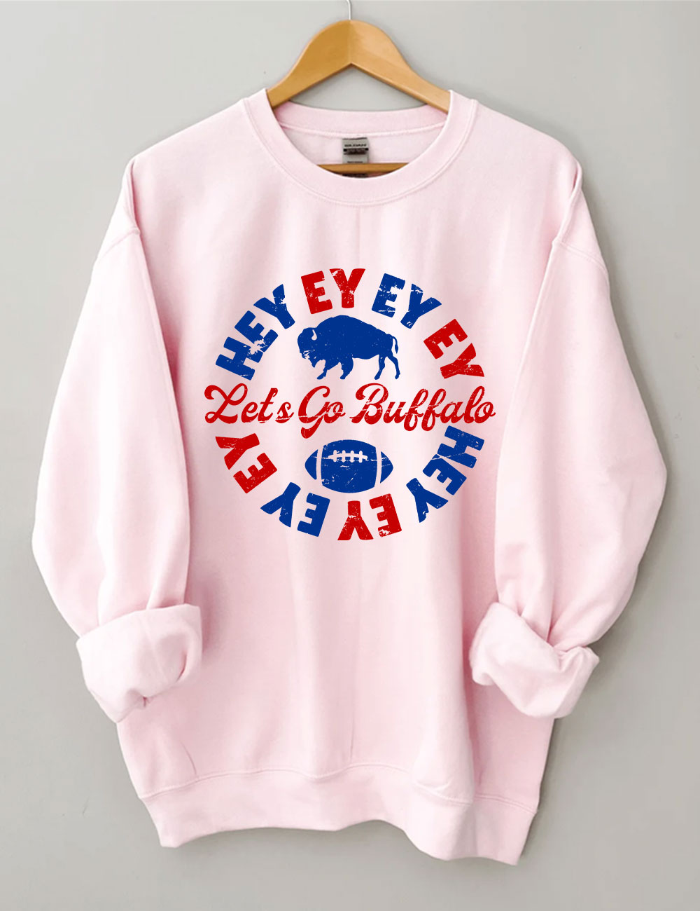 Hey Let's Go Buffalo Sweatshirt