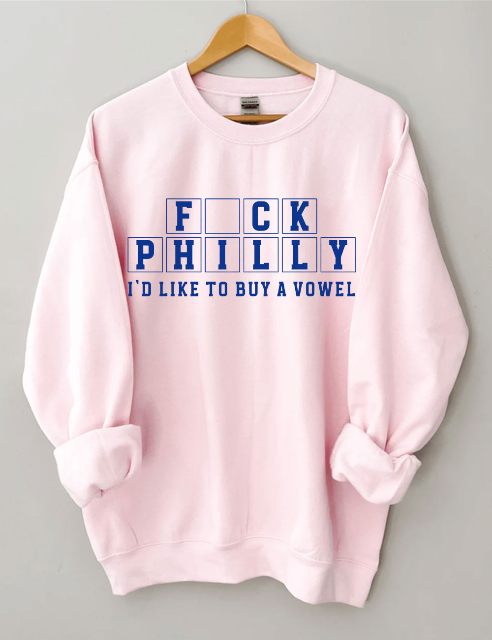 F*ck Philly I'd Like To Buy A Vowel Dallas Football Sweatshirt
