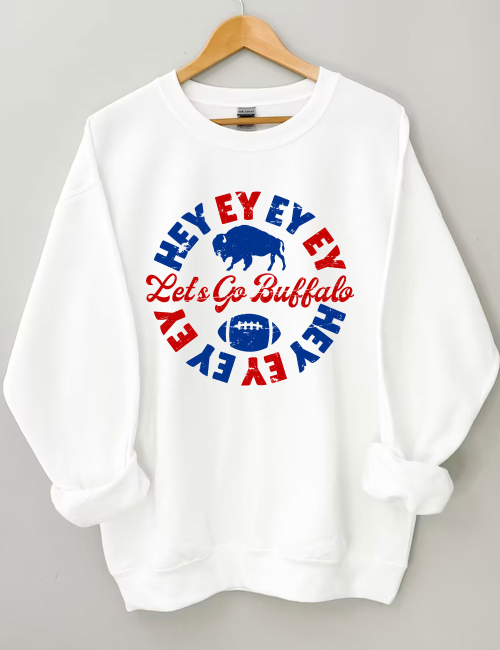 Hey Let's Go Buffalo Sweatshirt