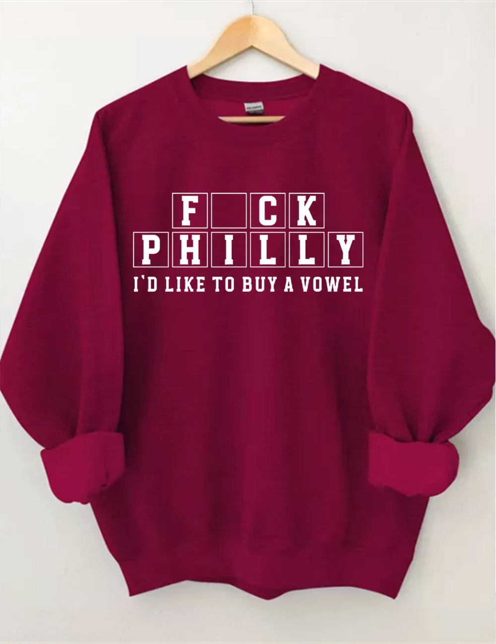F*ck Philly I'd Like To Buy A Vowel Dallas Football Sweatshirt