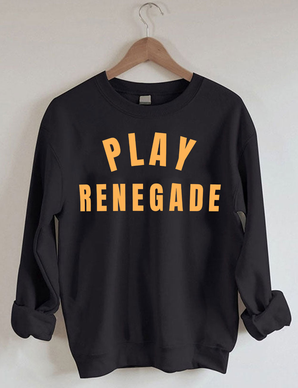 Play Renegade Steelers Sweatshirt