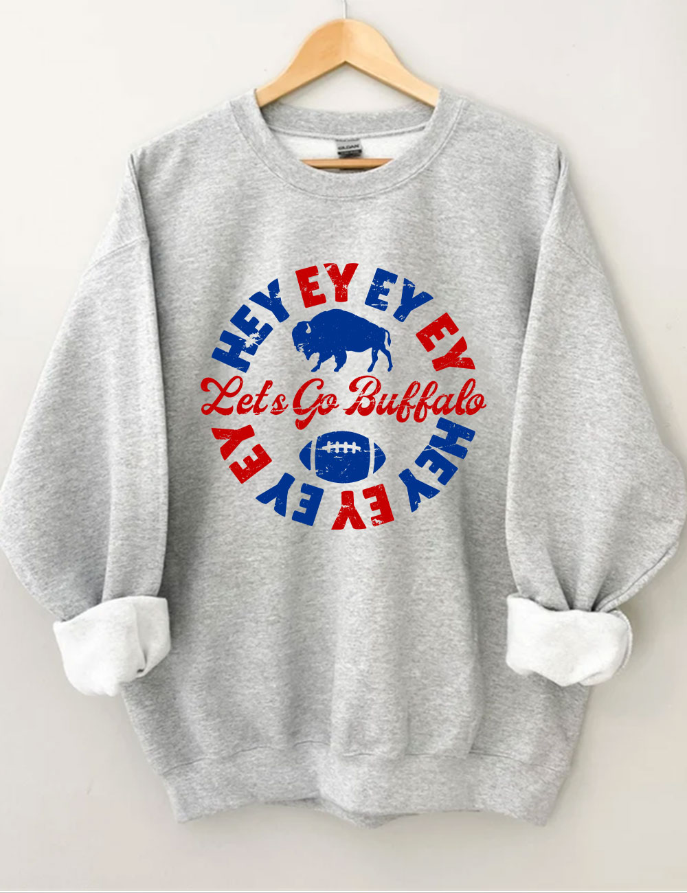 Hey Let's Go Buffalo Sweatshirt