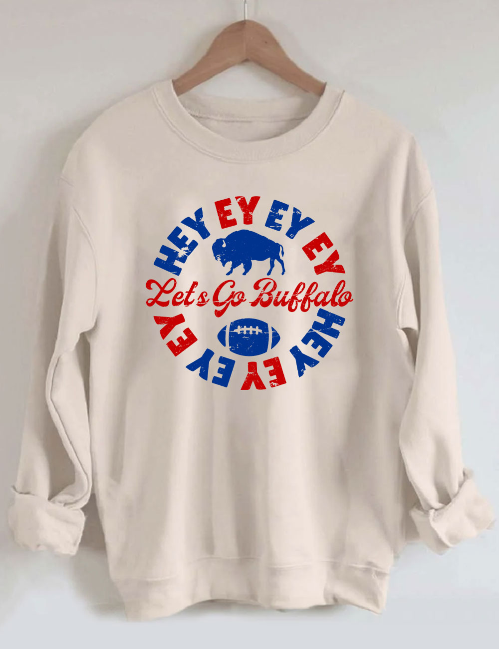 Hey Let's Go Buffalo Sweatshirt
