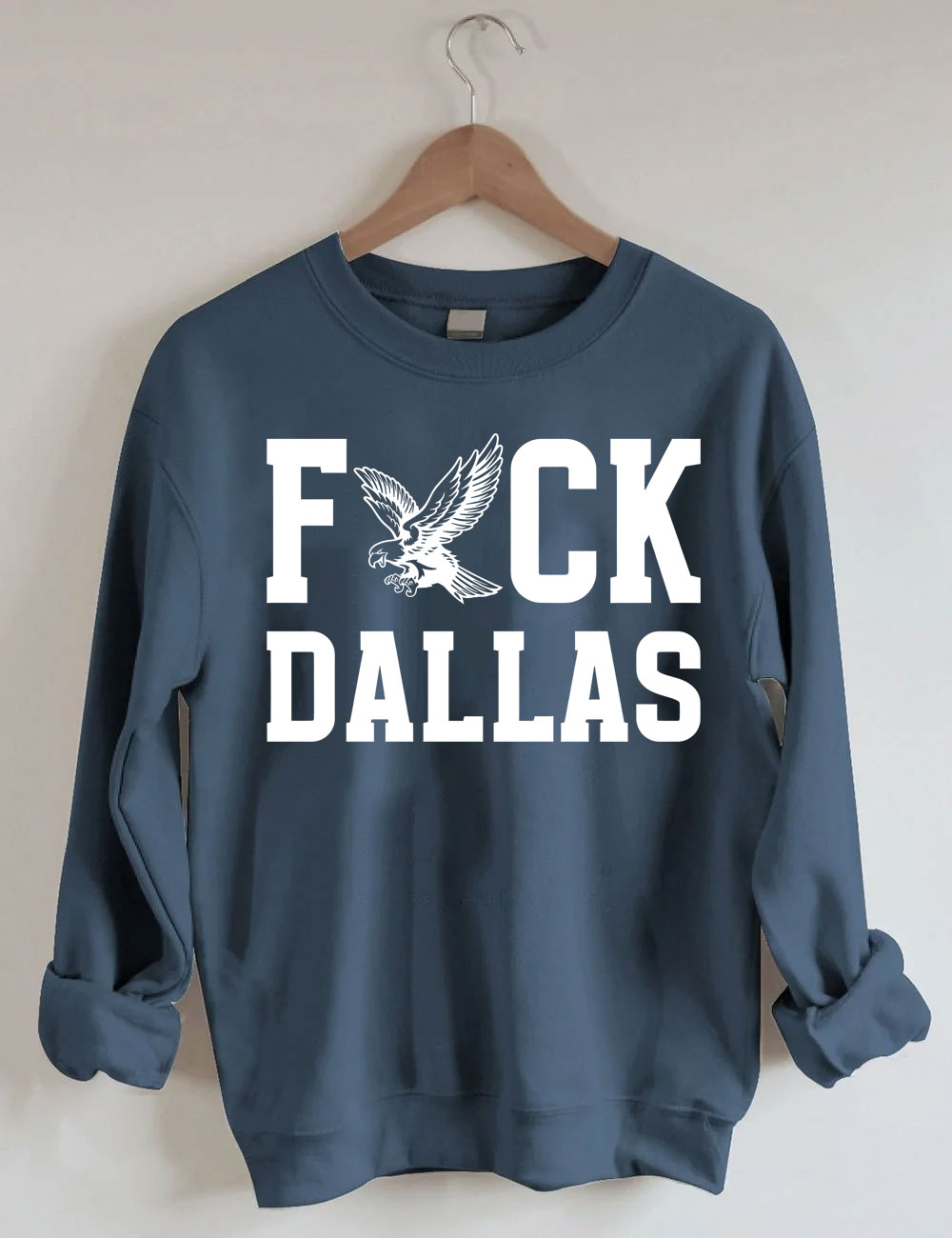 Philadelphia F*ck Dallas Football Sweatshirt