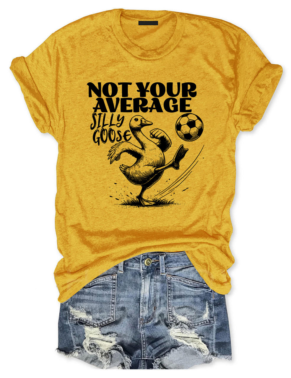 Not Your Average Silly Goose Funny Soccer T-shirt