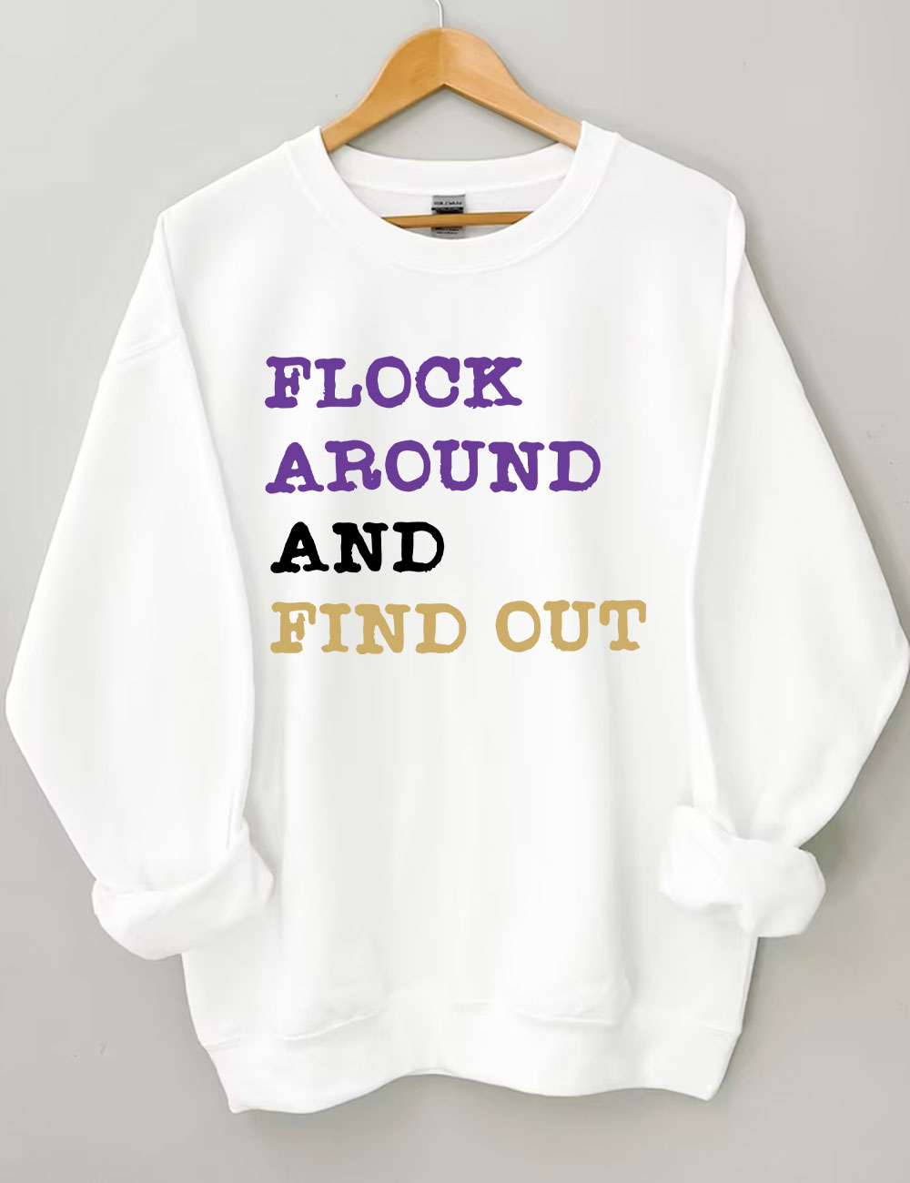 Flock Around And Find Out Baltimore Funny Football Sweatshirt