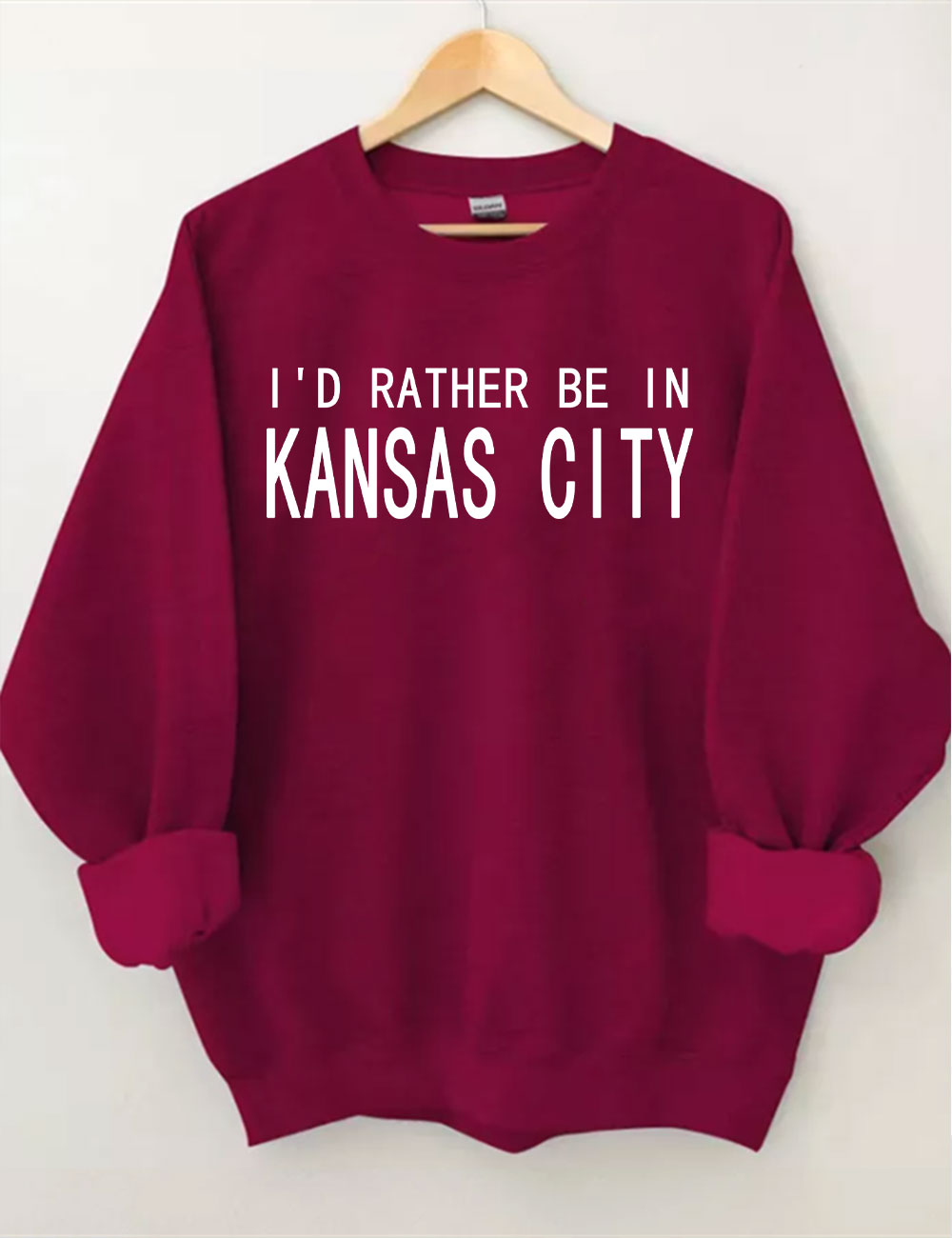 I'd Rather Be In Kansas City Sweatshirt