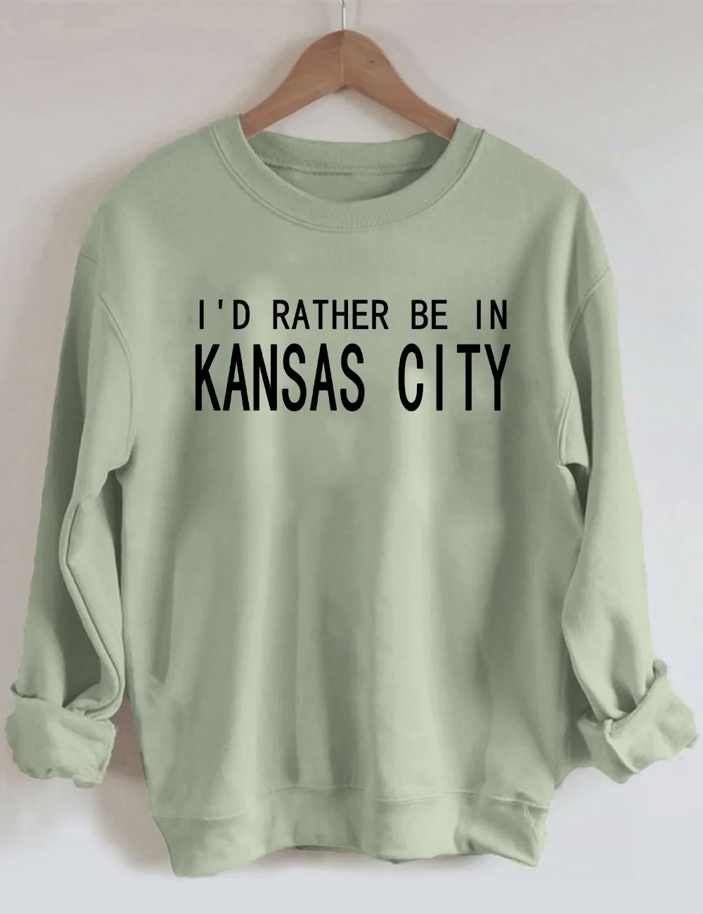 I'd Rather Be In Kansas City Sweatshirt