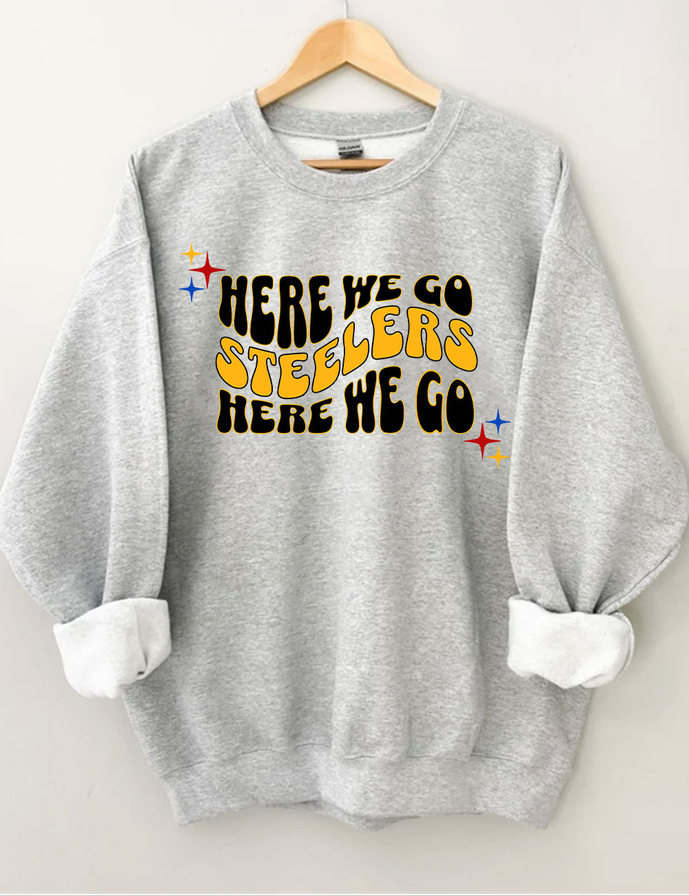Here We Go Steelers Football Sweatshirt