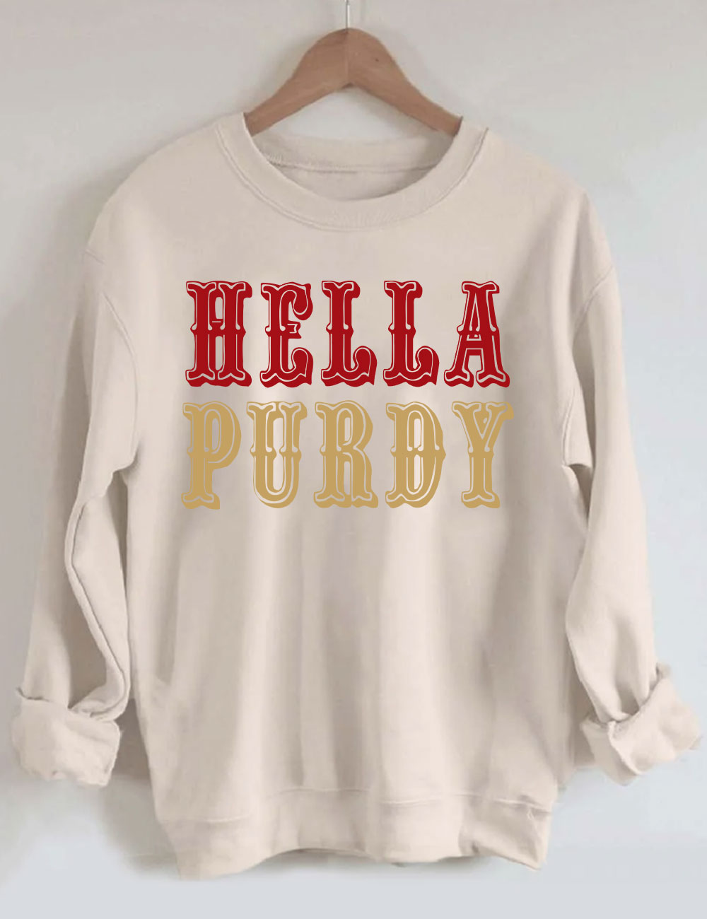 Hella Purdy 9ers San Francisco Sweatshirt