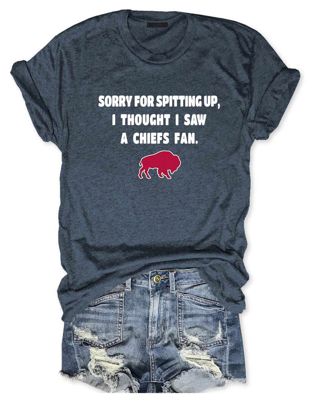 Sorry For Spitting Up Funny Buffalo T-Shirt