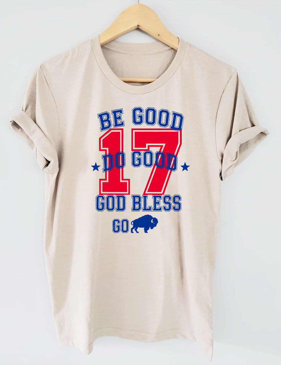 Be Good Do Good Buffalo Go Bill Funny T-Shirt