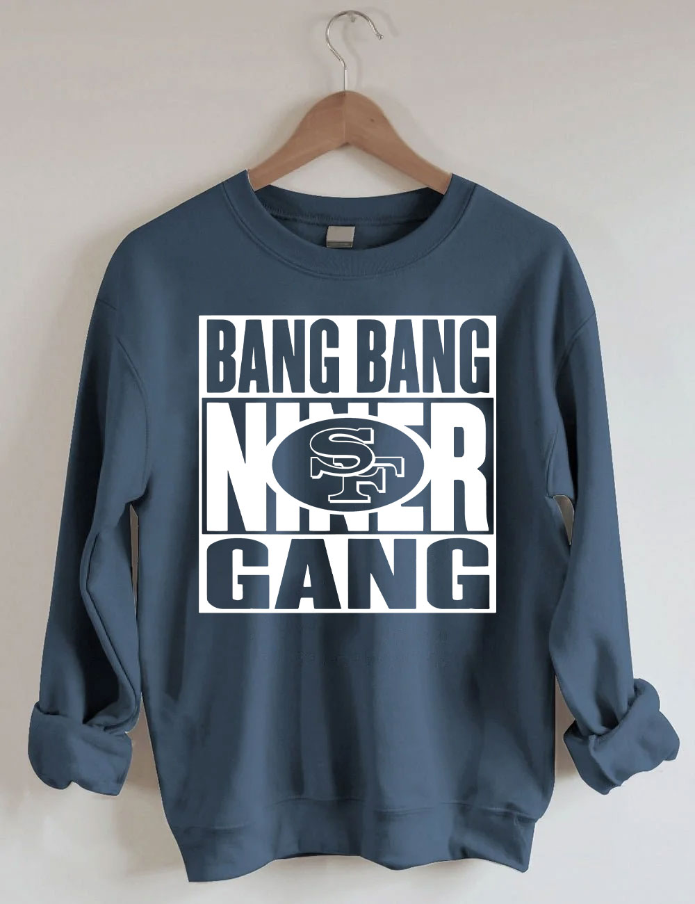 Bang Bang Niner Gang Football Sweatshirt