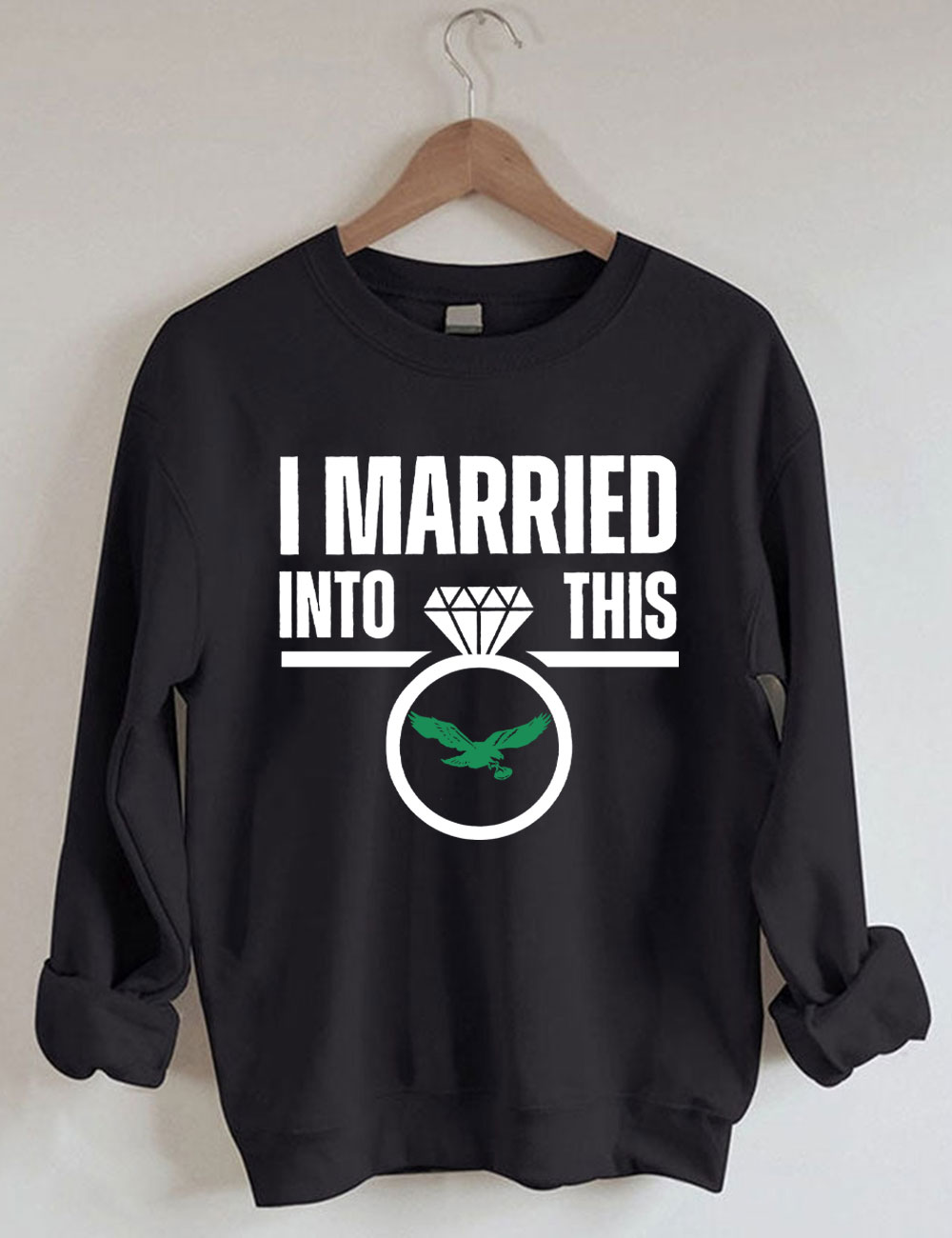 I Married to This Eagles Vintage Football Sweatshirt