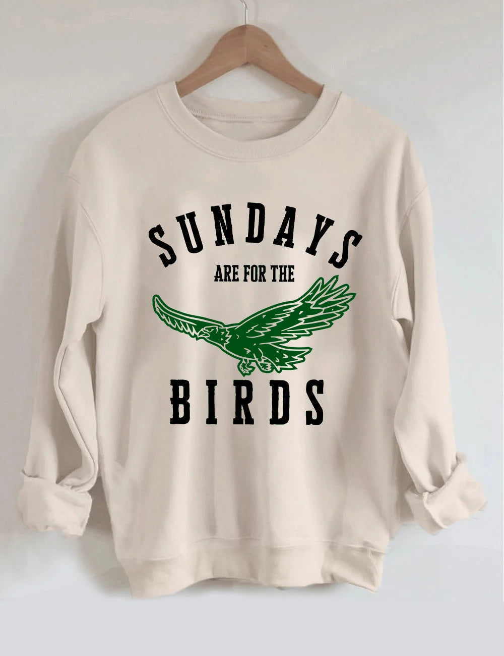 Sundays Are For The Birds Sweatshirt
