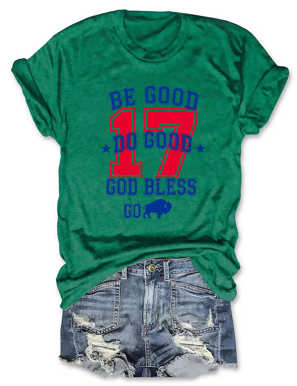 Be Good Do Good Buffalo Go Bill Funny T-Shirt