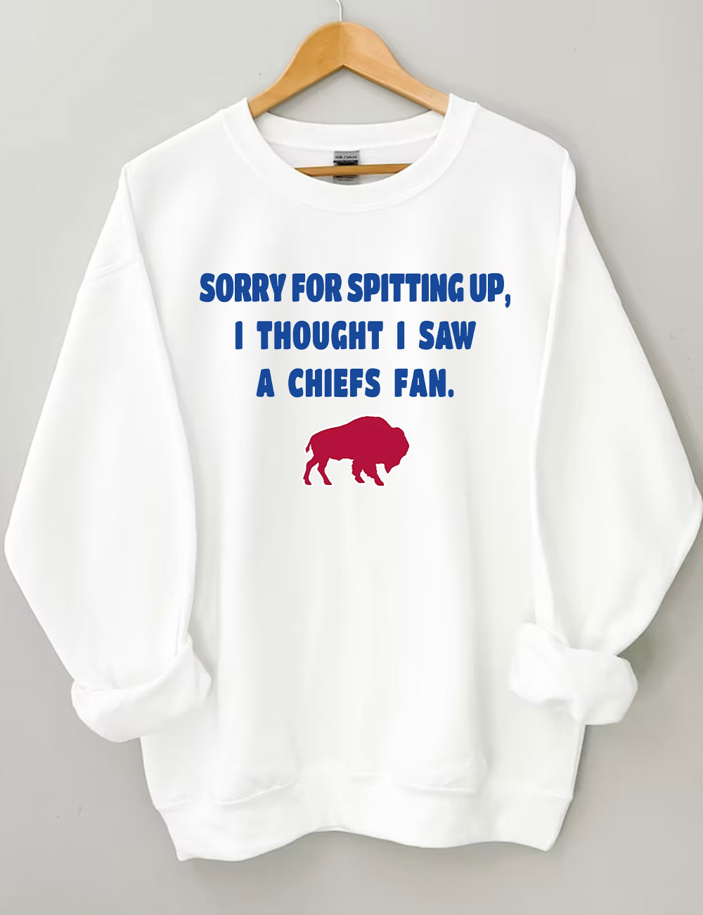 Sorry For Spitting Up Funny Buffalo Sweatshirt