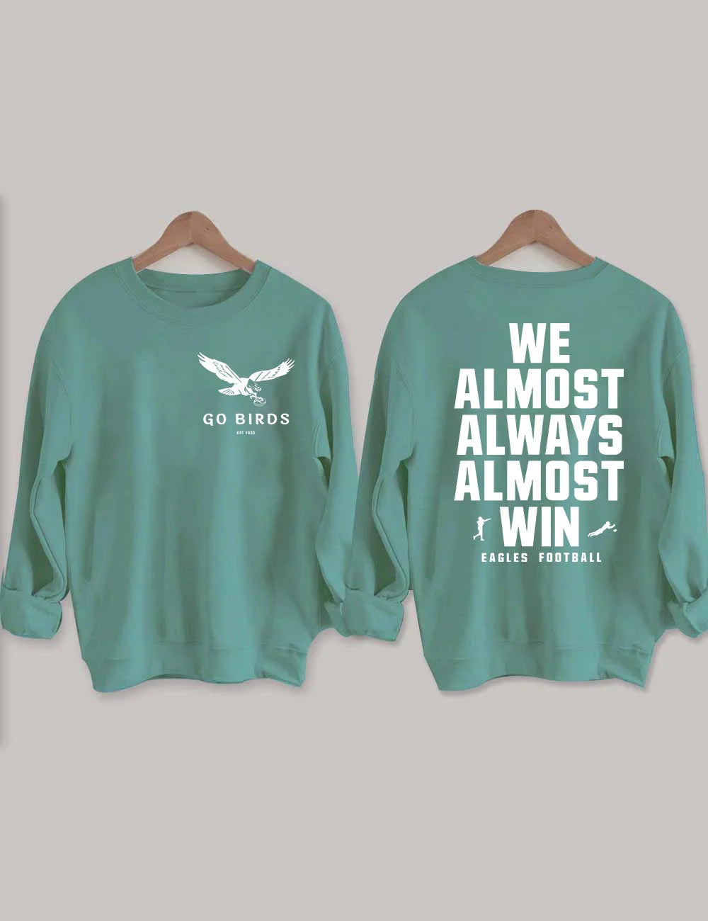 Go Birds Eagles Sweatshirt