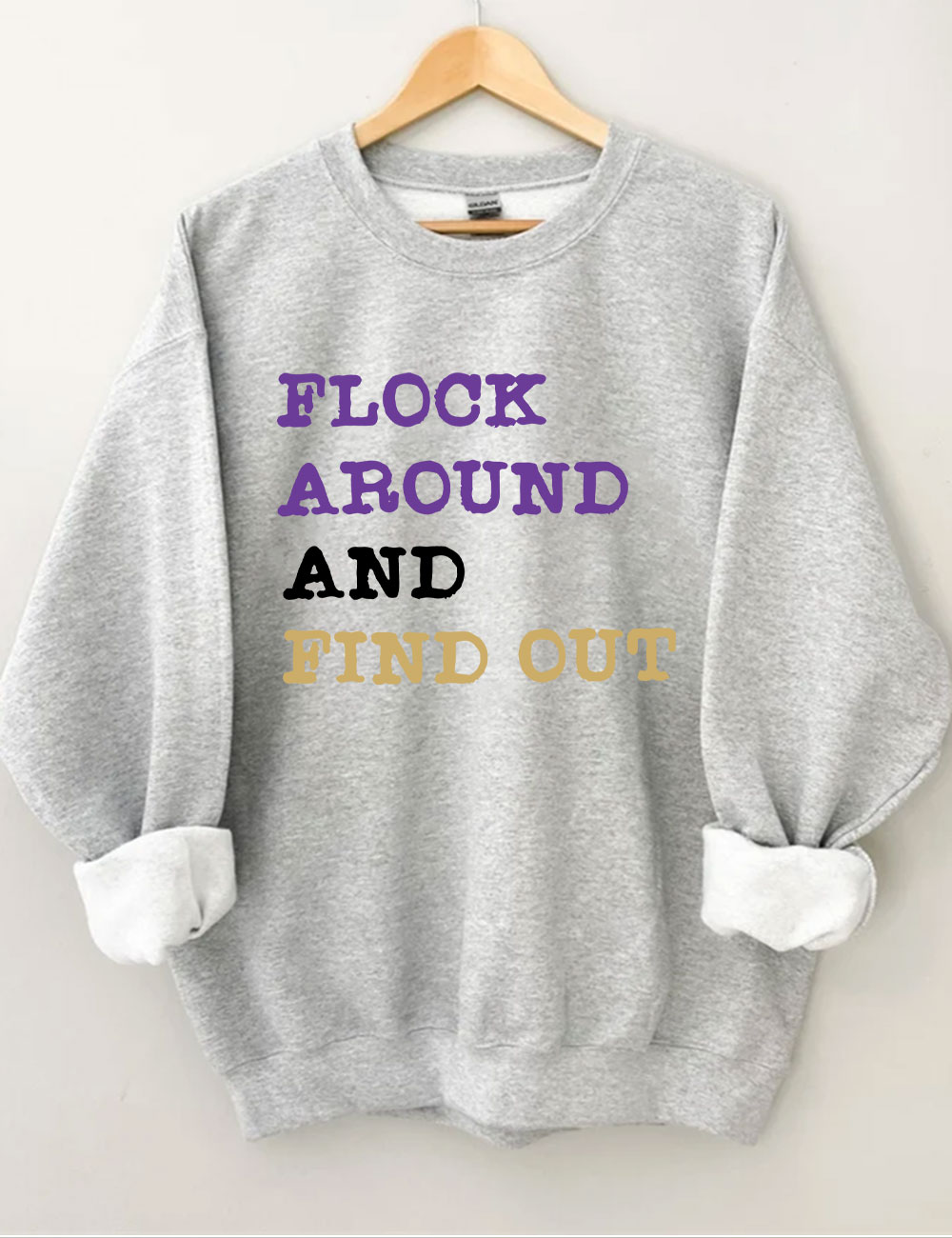 Flock Around And Find Out Baltimore Funny Football Sweatshirt