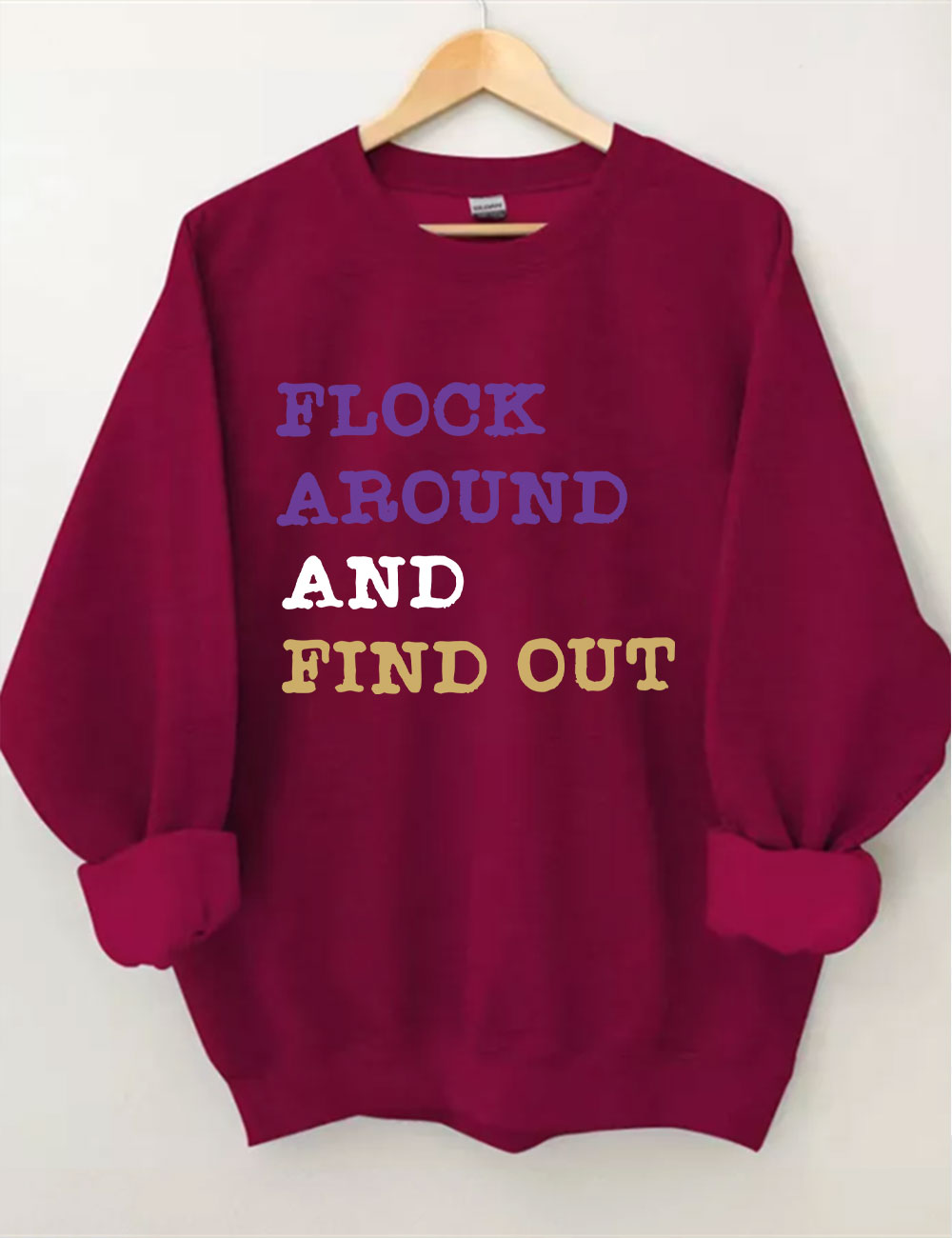 Flock Around And Find Out Baltimore Funny Football Sweatshirt