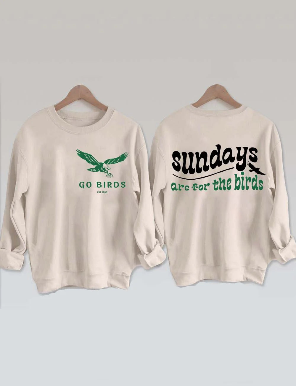 Go Birds Sundays Are For The Birds Sweatshirt