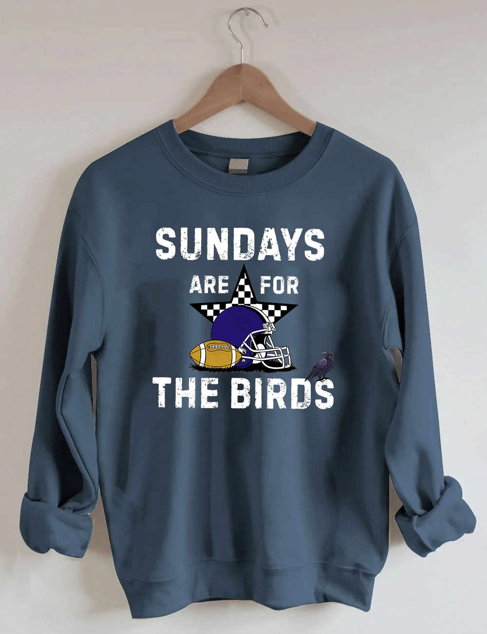 Sundays Are For The Birds Baltimore Funny Football Sweatshirt