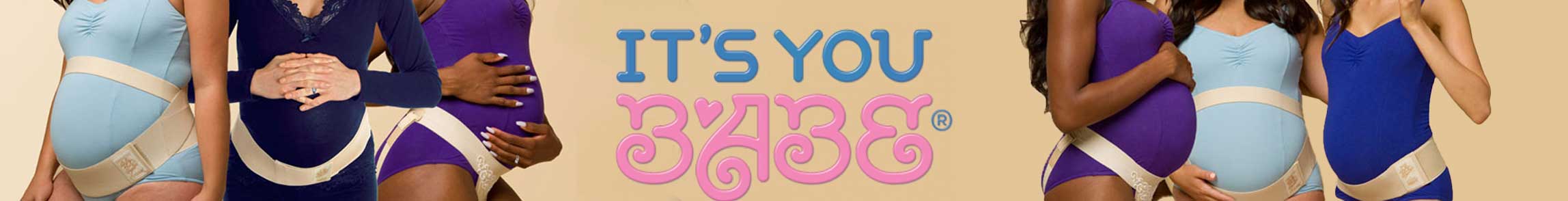 It&rsquo;s You Babe maternity support banner with images of pregnant women wearing belly-support belts and the brand logo displayed in the centre.