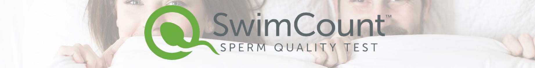 &ldquo;Promotional banner for SwimCount sperm quality test showing the SwimCount logo over a soft-focus image of a couple relaxing under a duvet.