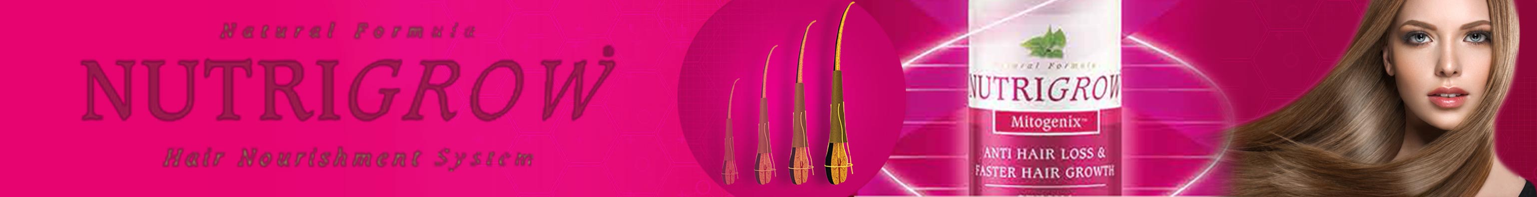 Nutrigrow hair nourishment and anti-hair loss banner showing follicle growth stages, Nutrigrow treatment bottle, and a model with long shiny hair.