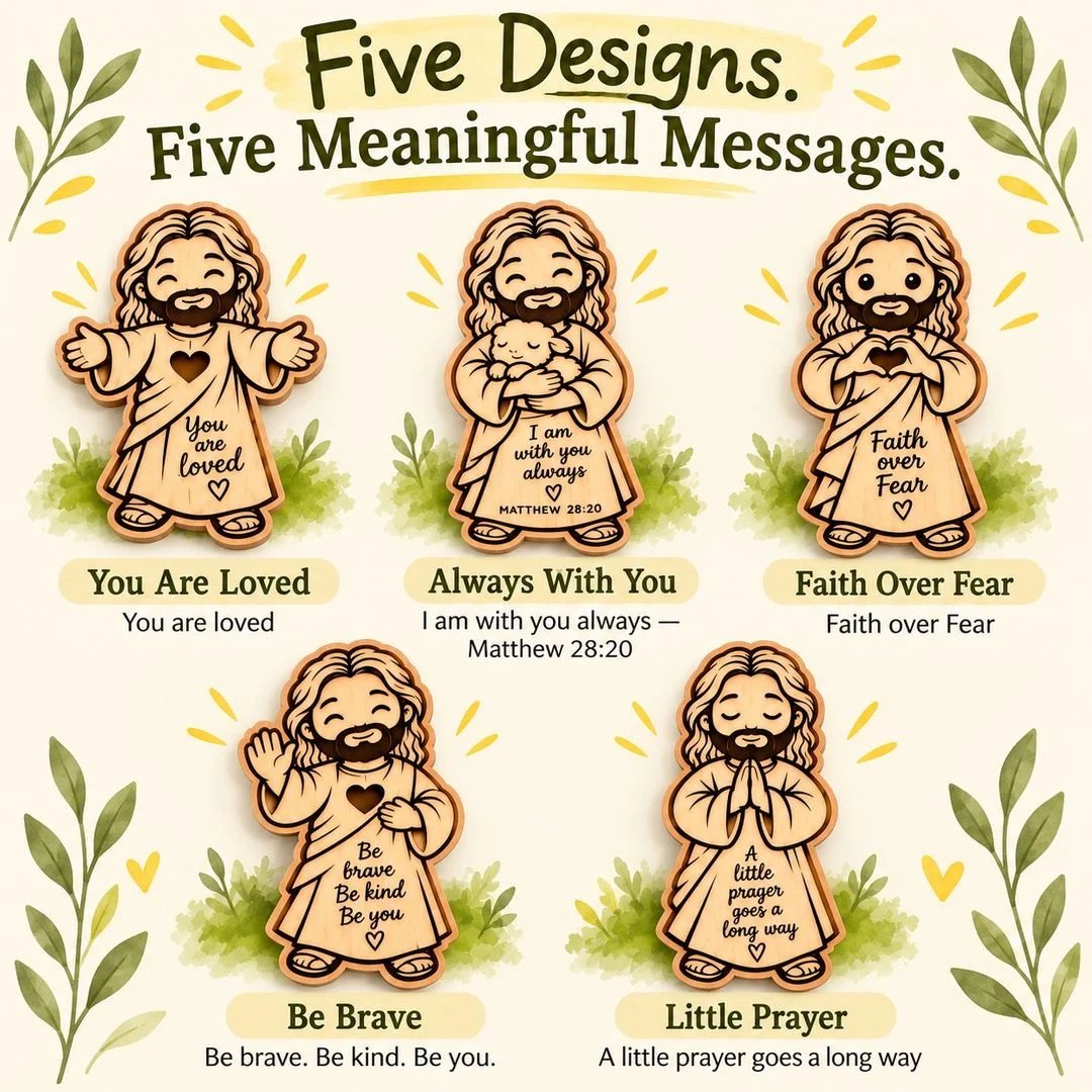 Comparison of You Are Loved, Always With You, Faith Over Fear, Be Brave and Little Prayer designs